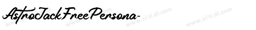 AstroJackFreePersona字体转换 AstroJackFreePersona字体转换