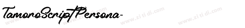 TamoroScriptPersona字体转换 TamoroScriptPersona字体转换