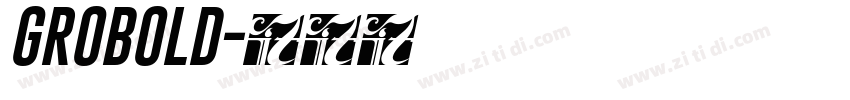 GROBOLD字体转换