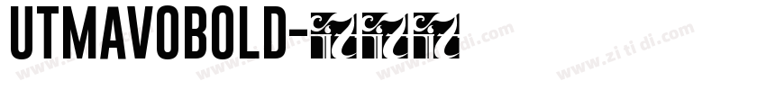 UTMAVOBOLD字体转换