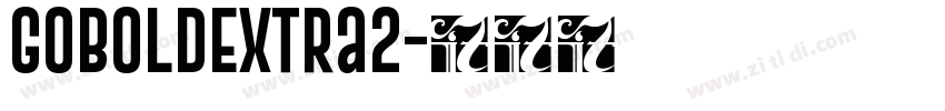 GoboldExtra2字体转换