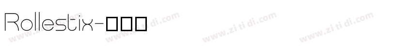 Rollestix字体转换