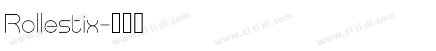 Rollestix字体转换
