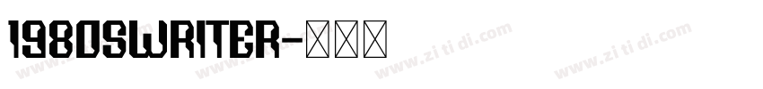 1980sWriter字体转换