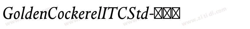 GoldenCockerelITCStd字体转换