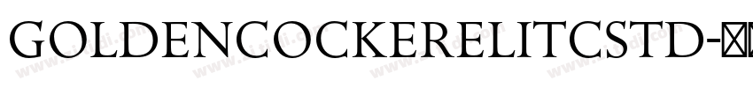 GoldenCockerelITCStd字体转换