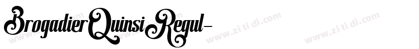 BrogadierQuinsiRegul字体转换 BrogadierQuinsiRegul字体转换