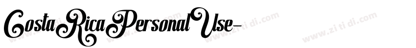 CostaRicaPersonalUse字体转换 CostaRicaPersonalUse字体转换
