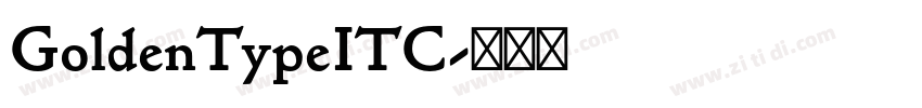 GoldenTypeITC字体转换