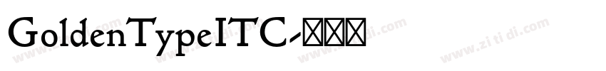 GoldenTypeITC字体转换