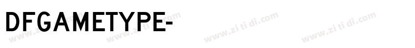 DFgameType字体转换