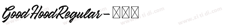 GoodHoodRegular字体转换