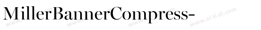 MillerBannerCompress字体转换