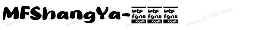 MFShangYa字体转换