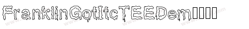 FranklinGotItcTEEDem字体转换