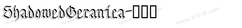 ShadowedGeranica字体转换