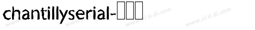 chantillyserial字体转换