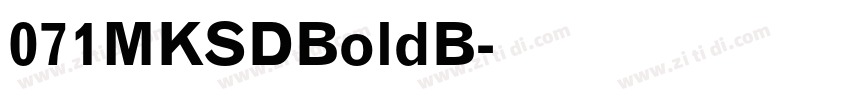 071MKSDBoldB字体转换