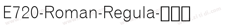 E720-Roman-Regula字体转换