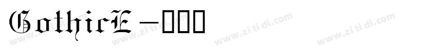 GothicE字体转换