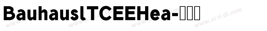 BauhauslTCEEHea字体转换