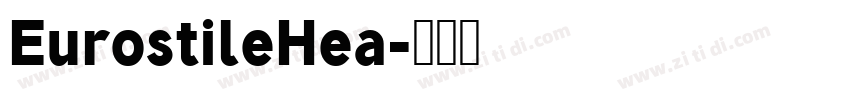 EurostileHea字体转换