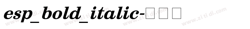esp_bold_italic字体转换