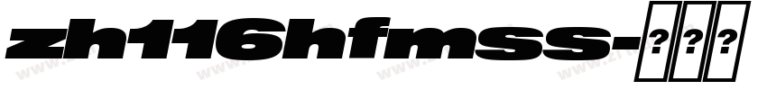 zh116hfmss字体转换 zh116hfmss字体转换