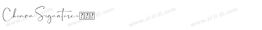 ChimonSignature字体转换