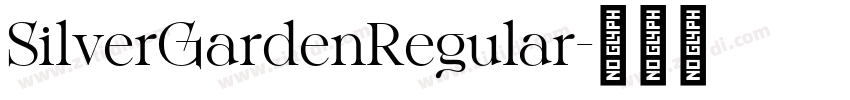 SilverGardenRegular字体转换 SilverGardenRegular字体转换