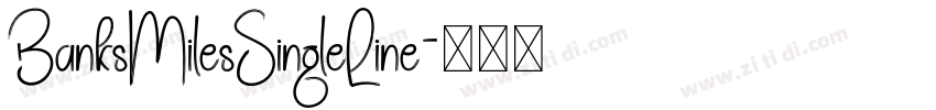 BanksMilesSingleLine字体转换