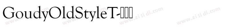 GoudyOldStyleT字体转换