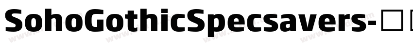 SohoGothicSpecsavers字体转换