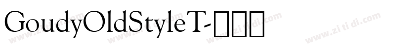 GoudyOldStyleT字体转换