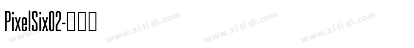 PixelSix02字体转换