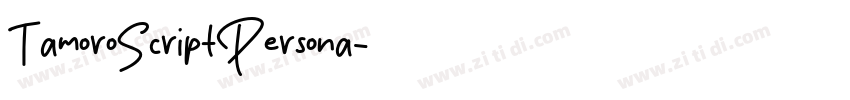 TamoroScriptPersona字体转换 TamoroScriptPersona字体转换
