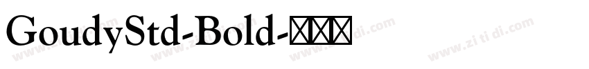 GoudyStd-Bold字体转换