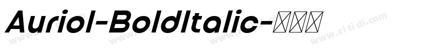 Auriol-BoldItalic字体转换
