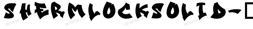 ShermlockSolid字体转换