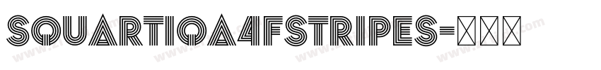 Squartiqa4FStripes字体转换
