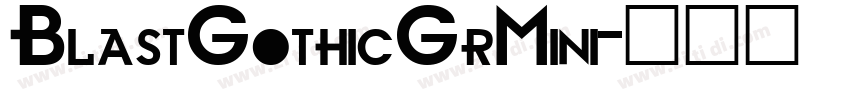BlastGothicGrMini字体转换