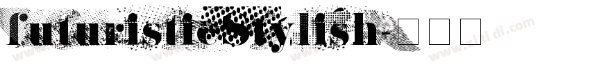futuristicStylish字体转换