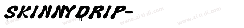 SkinnyDrip字体转换