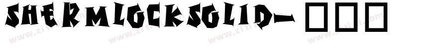 ShermlockSolid字体转换
