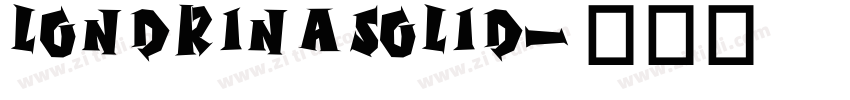 londrinasolid字体转换