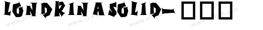 londrinasolid字体转换