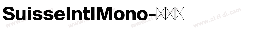 SuisseIntlMono字体转换