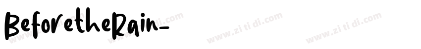 BeforetheRain字体转换