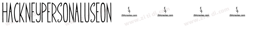 HackneyPersonalUseOn字体转换 HackneyPersonalUseOn字体转换