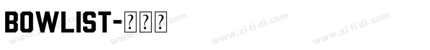 Bowlist字体转换